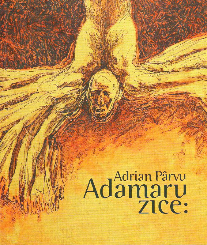 PDF Adamaru zice | Adrian Parvu carturesti.ro Carte