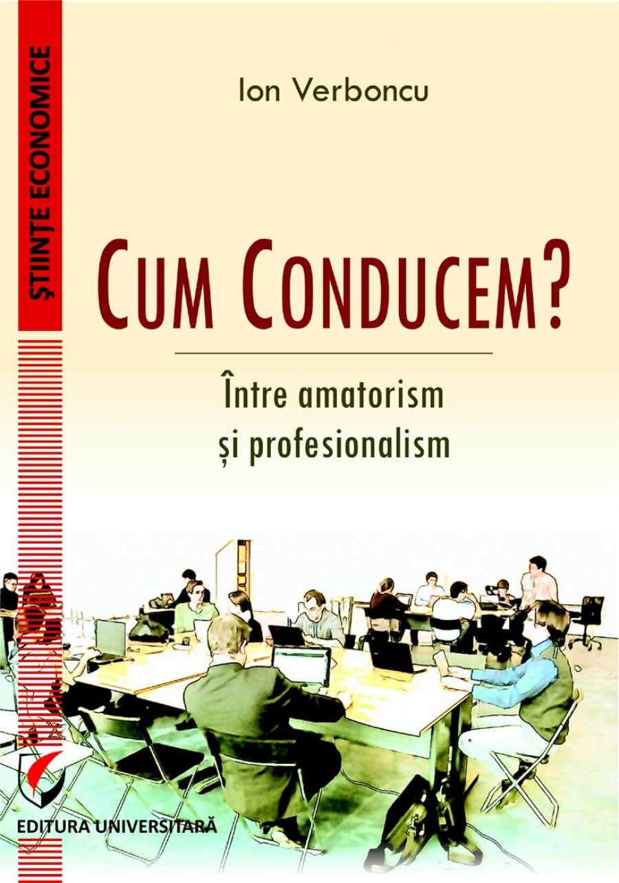 Cum conducem? | Ion Verboncu