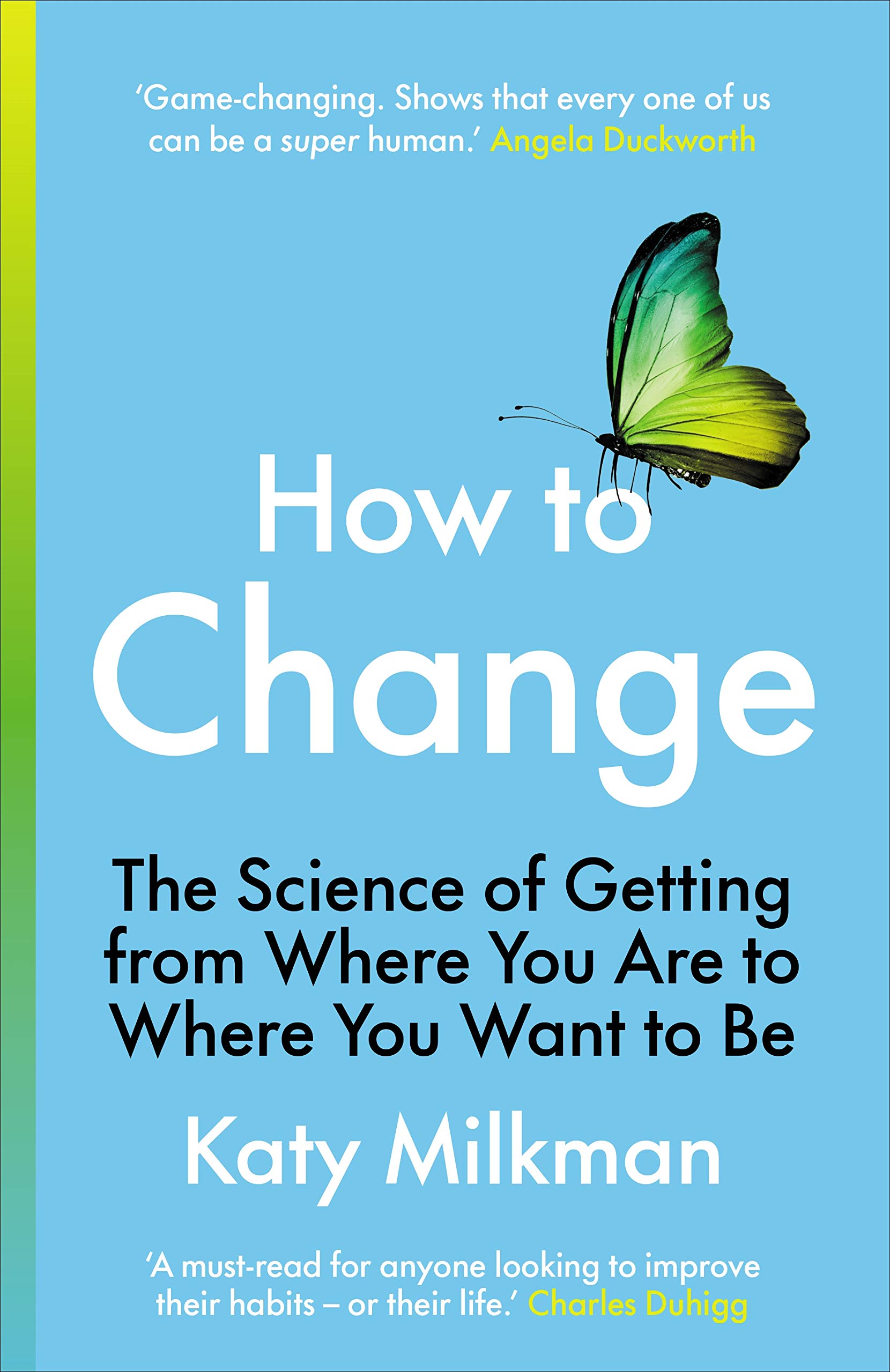 How To Change | Katy Milkman