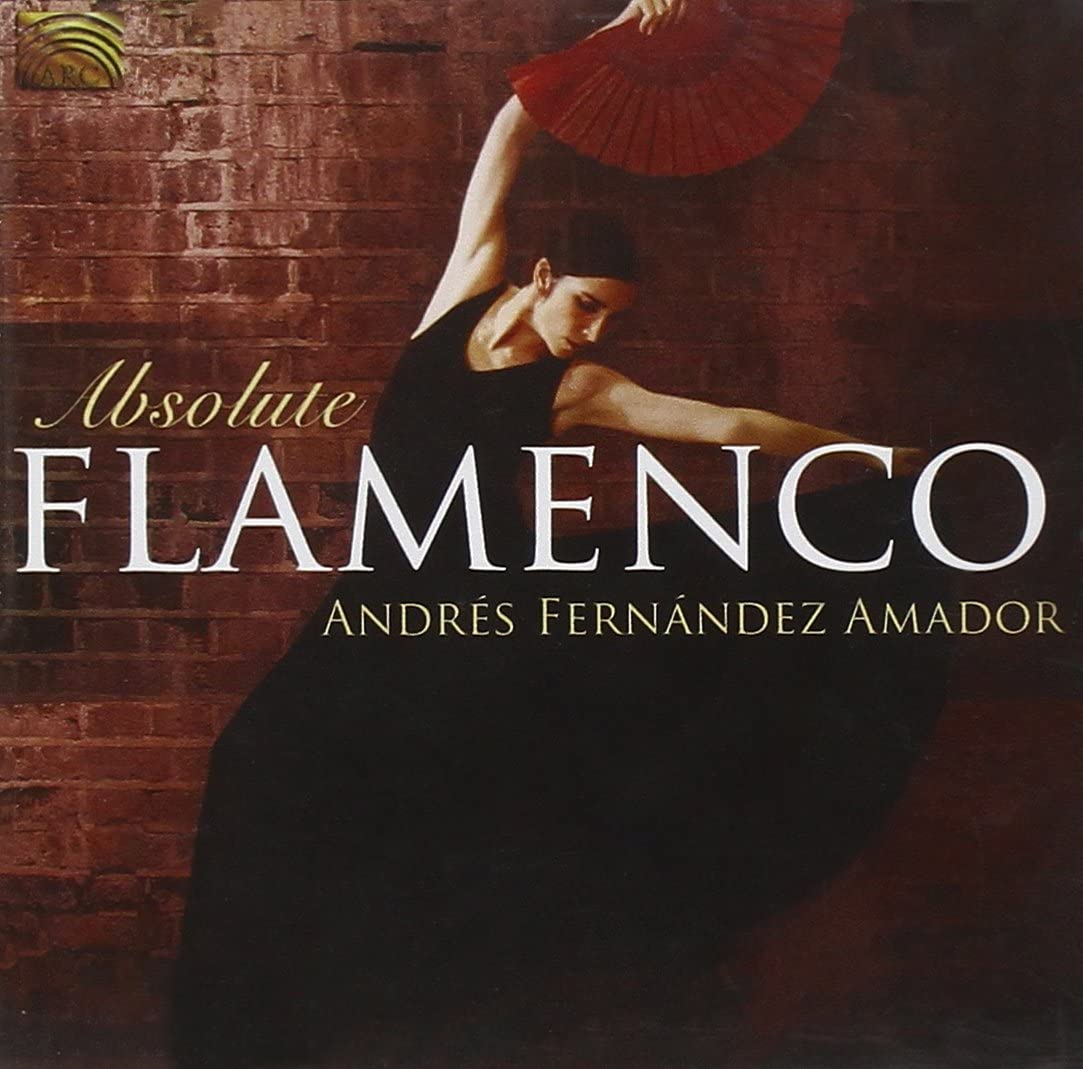 Absolute Flamenco | Andres Fernandez Amador