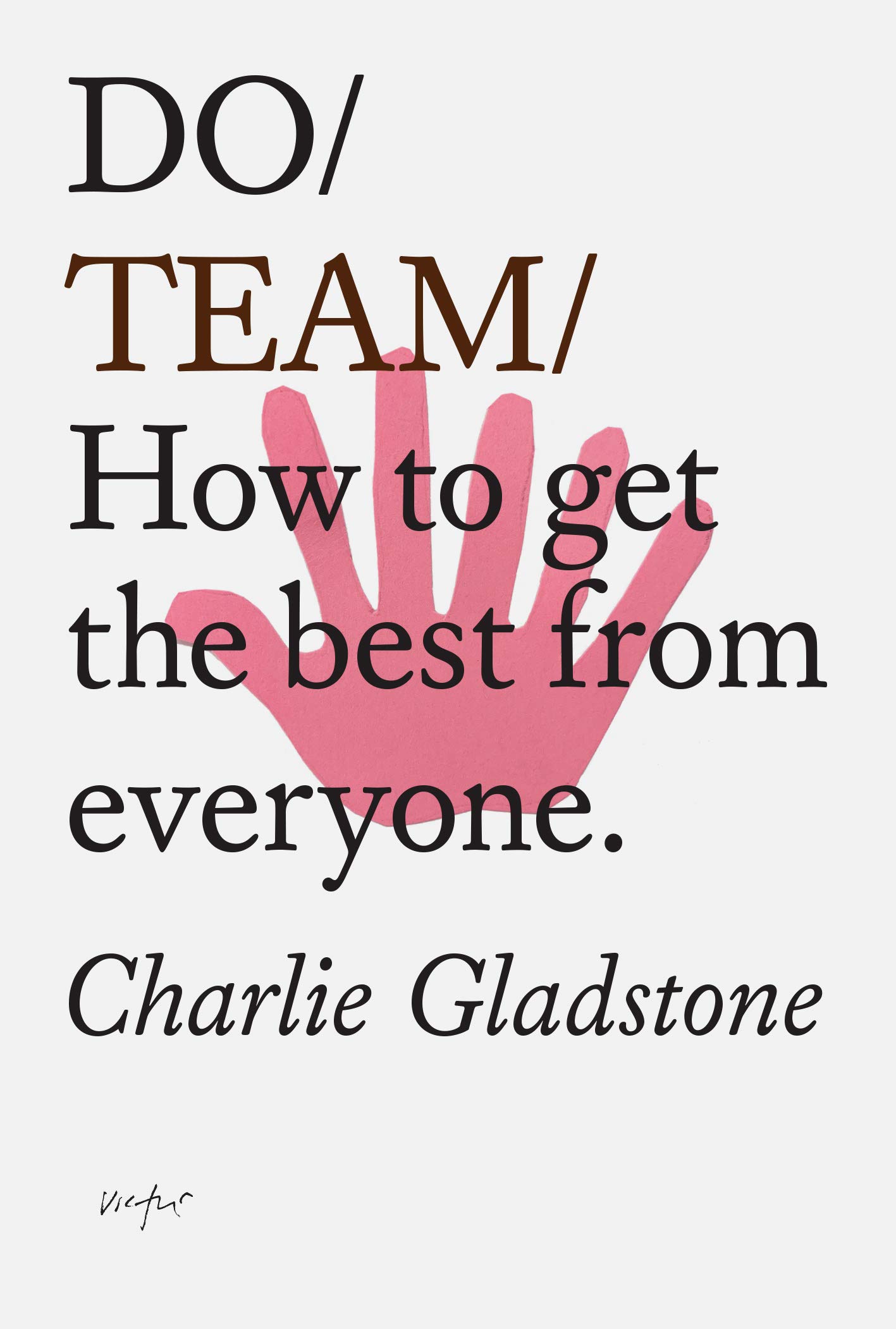 Do Team | Charlie Gladstone