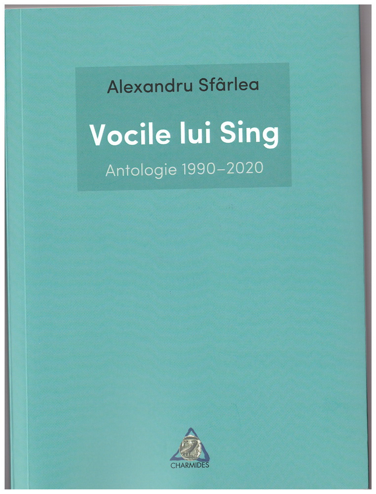 Vocile lui Sing. Antologie 1990-2020 | Alexandru Sfarlea