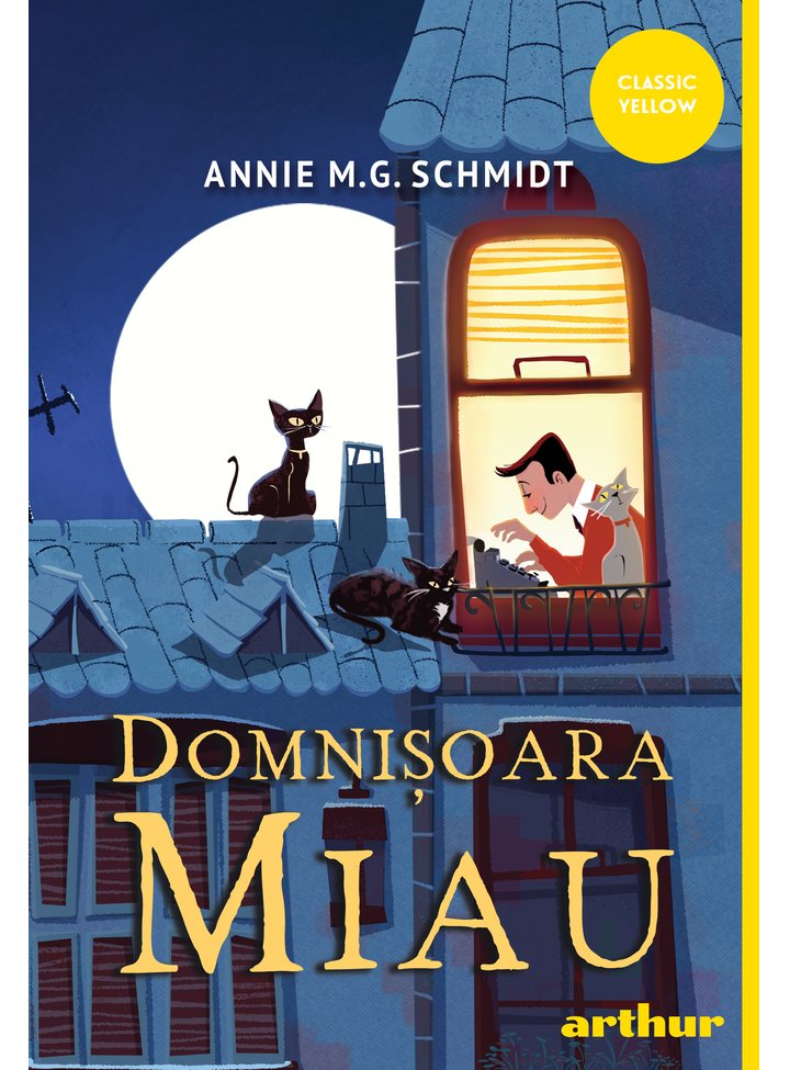 Domnisoara Miau | Annie M. G. Schmidt Arthur Carte
