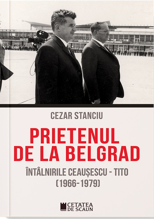 Prietenul de la Belgrad | Cezar Stanciu carturesti.ro poza 2022