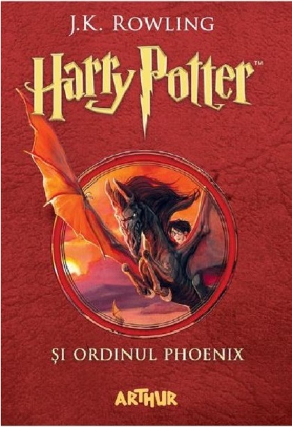 Harry Potter si Ordinul Phoenix | J.K. Rowling Arthur poza bestsellers.ro