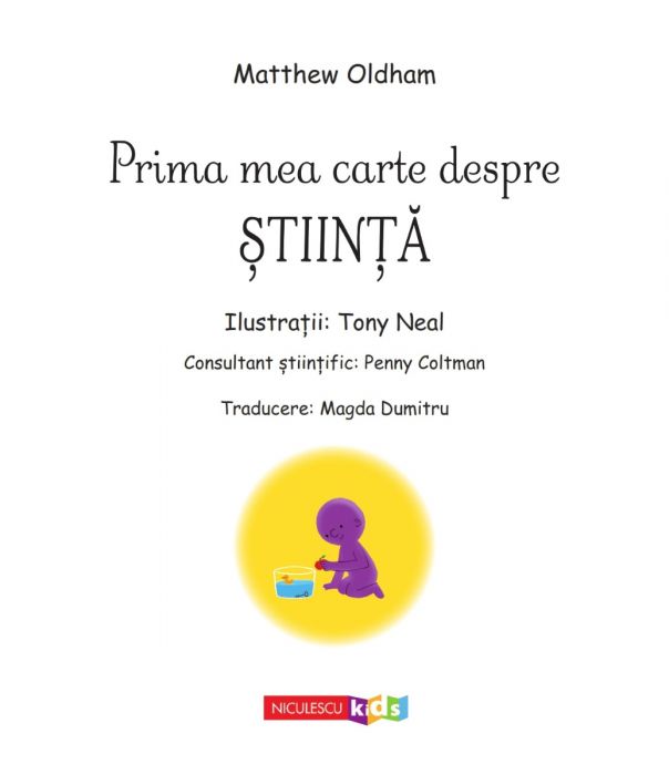 Prima mea carte despre stiinta | Matthew Oldham