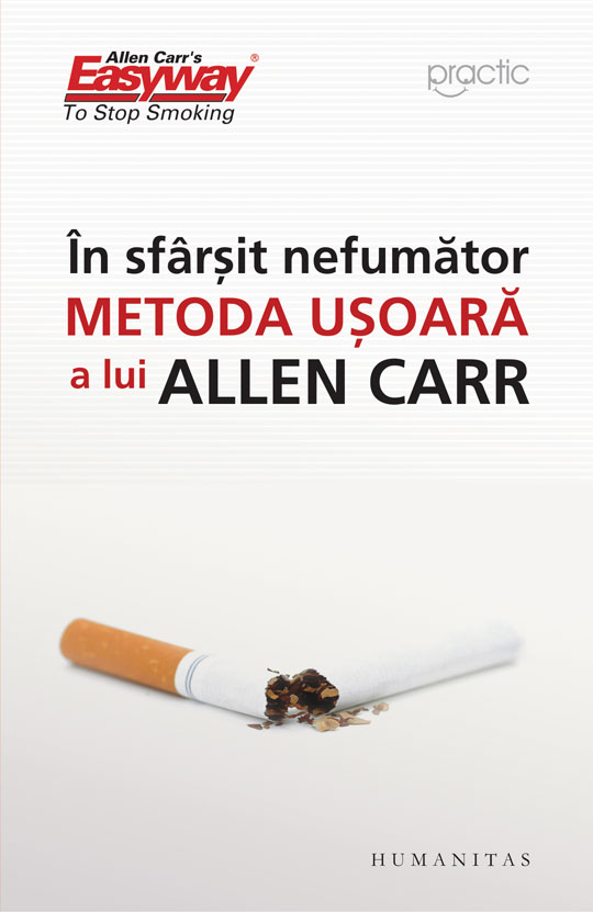 In sfarsit, nefumator | Allen Carr
