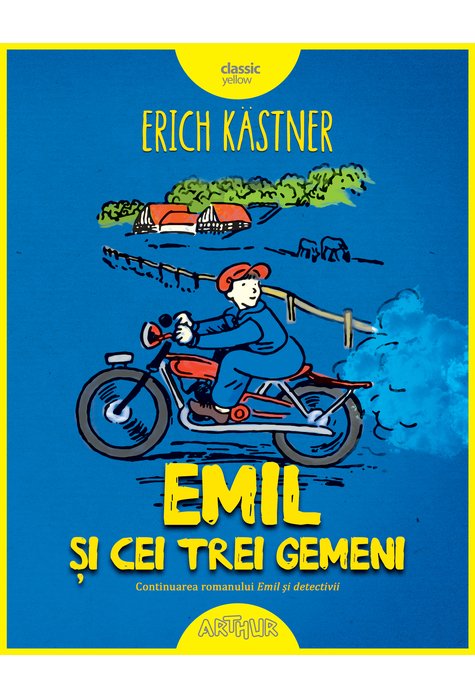 Emil si cei trei gemeni | Erich Kastner Arthur Carte
