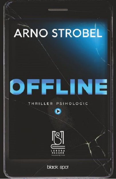 Offline | Arno Strobel carturesti.ro Carte