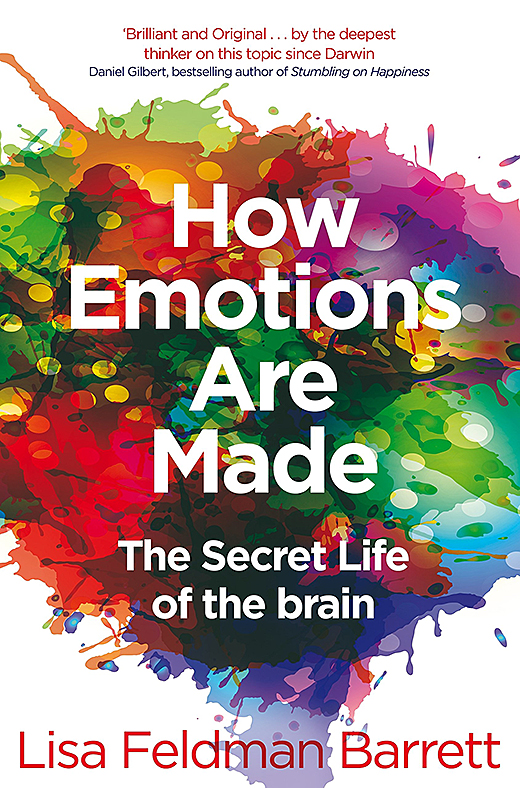 How Emotions Are Made - The Secret Life of the Brain | Lisa Feldman Barrett