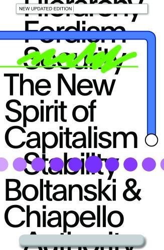 The New Spirit of Capitalism | Luc Boltanski, Eve Chiapello