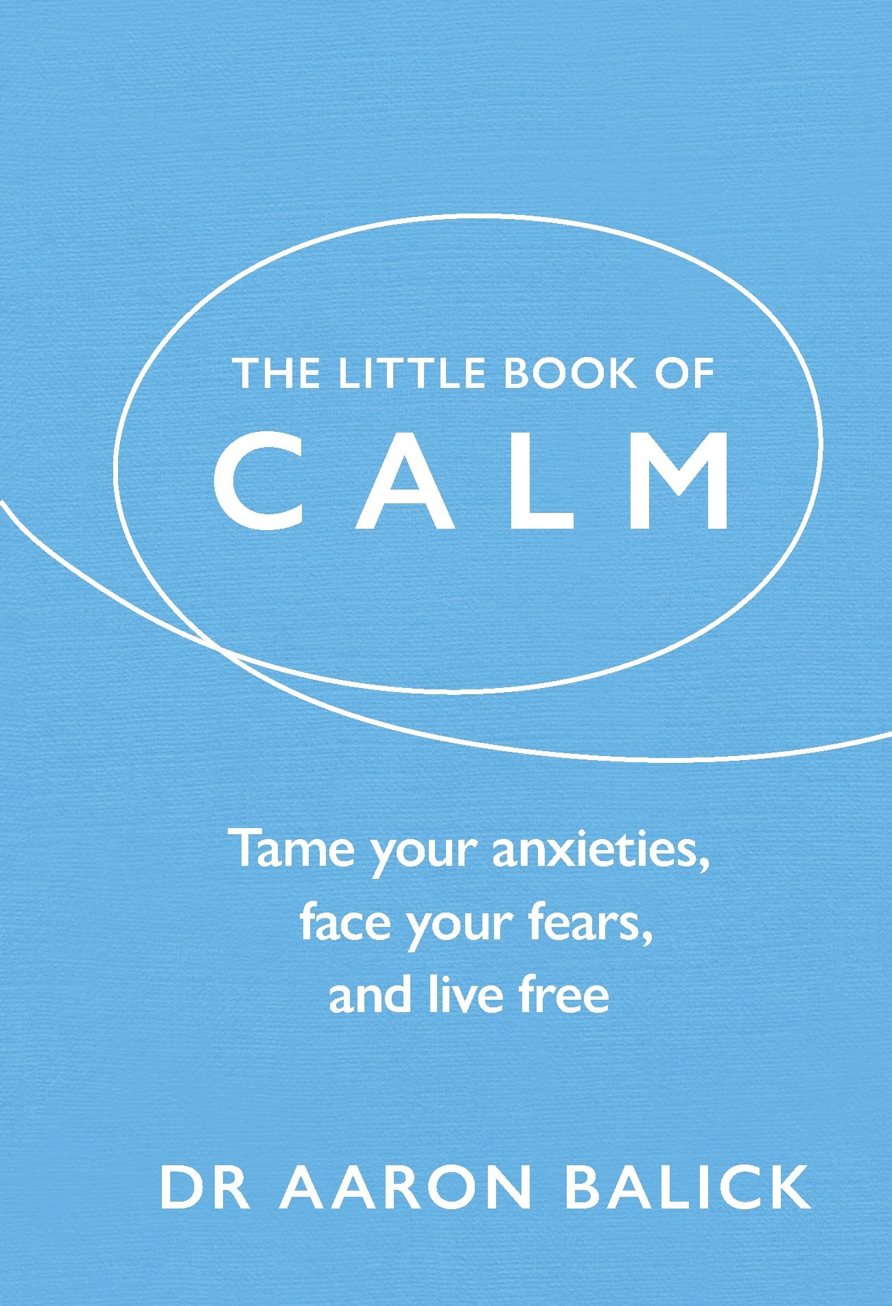 The Little Book of Calm | Aaron Balick
