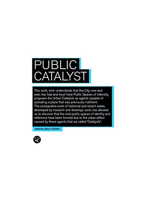 Public Catalyst | Manuel Bailo