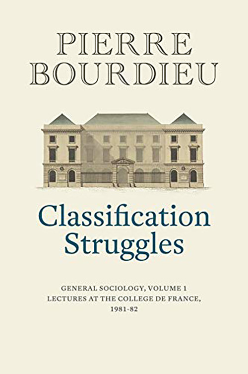 Classification Struggles | Pierre Bourdieu