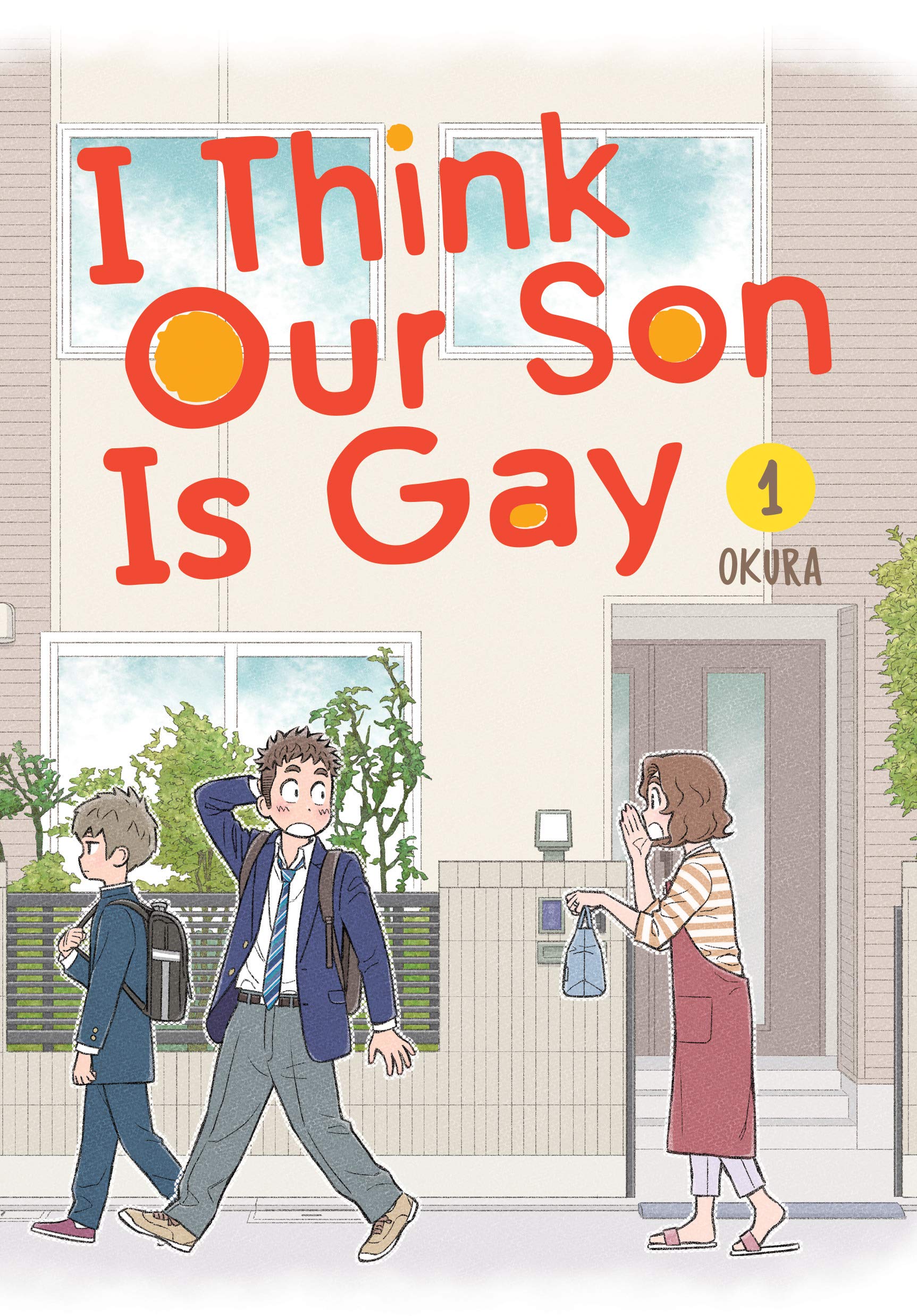 I Think Our Son Is Gay, Vol. 1 | Okura