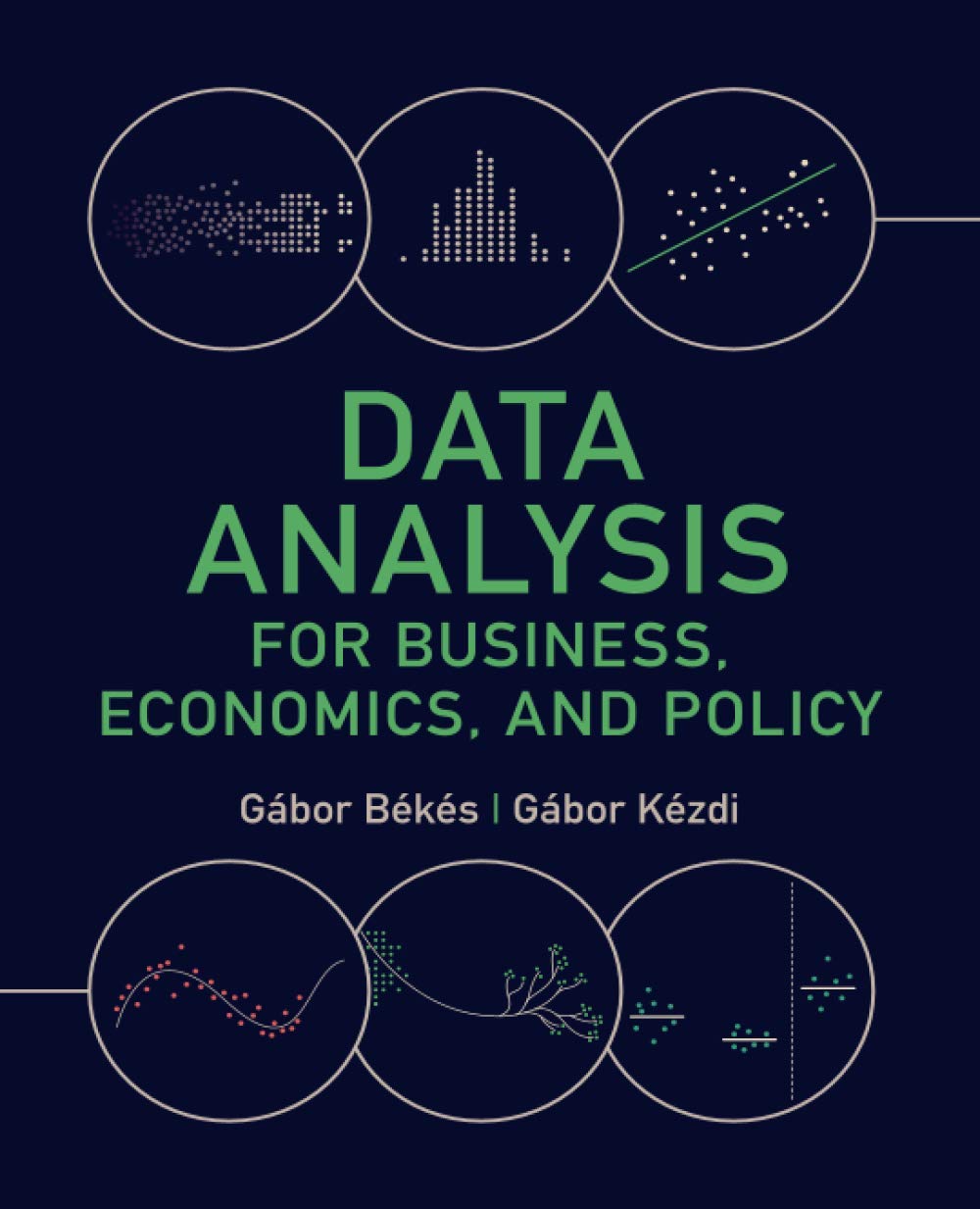 Data Analysis for Business, Economics, and Policy | Gabor Bekes, Gabor Kezdi