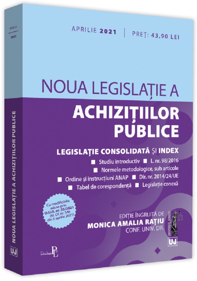 Noua legislatie a achizitiilor publice | Monica Amalia Ratiu carturesti.ro Carte