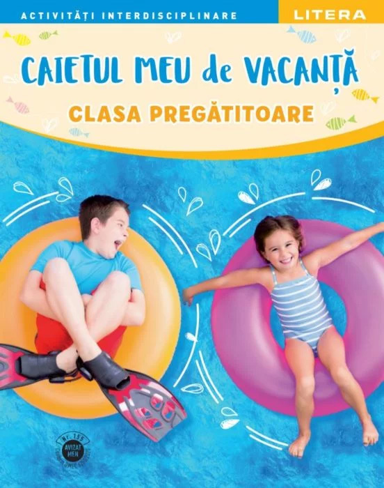 Caietul meu de vacanta. Clasa pregatitoare |