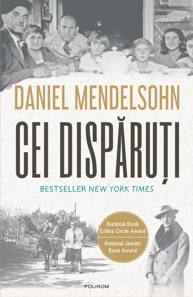 Cei disparuti | Daniel Mendelsohn carturesti.ro Biografii, memorii, jurnale