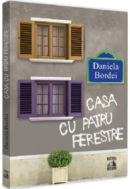 Casa cu patru ferestre | Daniela Bordei carturesti.ro imagine 2022