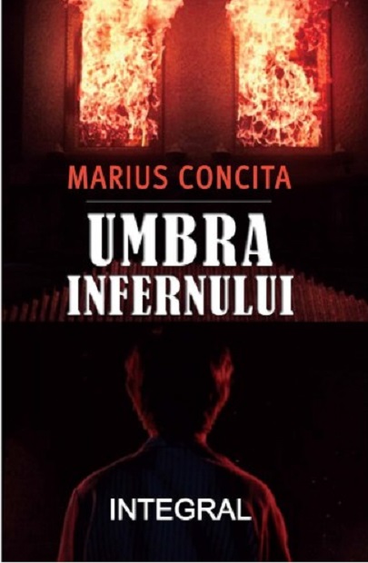 Umbra infernului | Marius Concita carturesti.ro imagine 2022