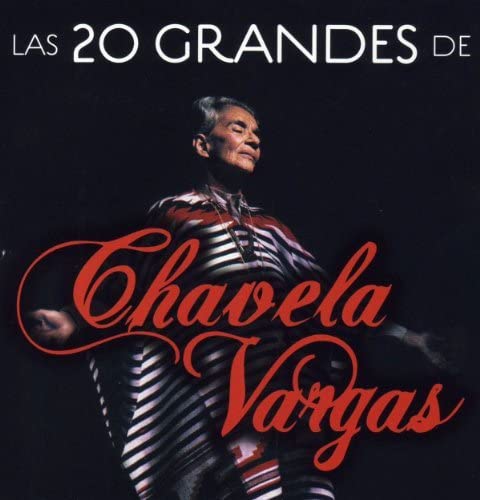 Las 20 Grandes De Chavela Vargas | Chavela Vargas