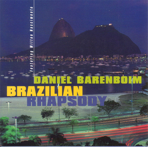 Brazilian Rhapsody | Daniel Barenboim