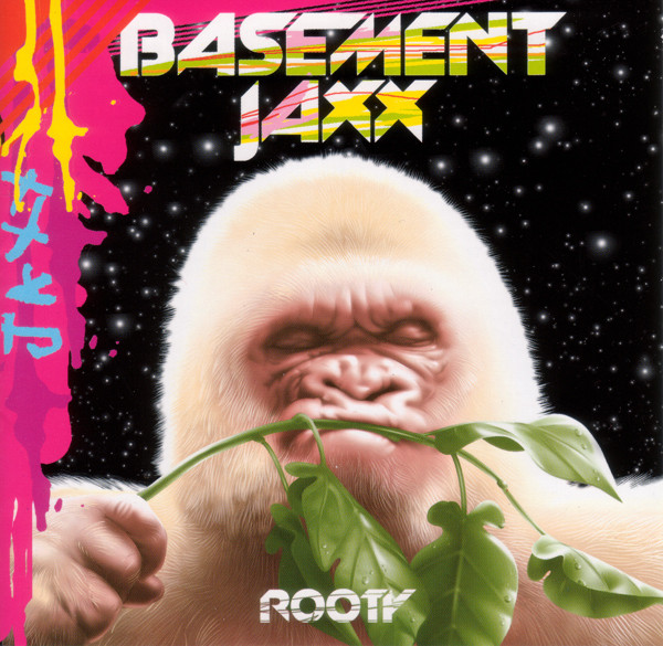 Rooty | Basement Jaxx