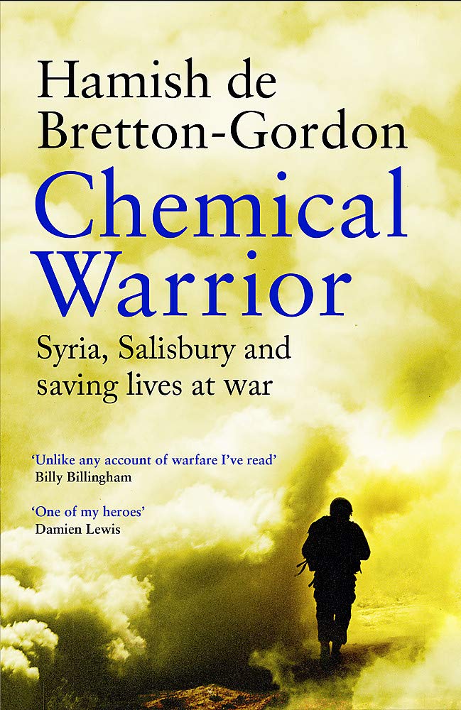 Chemical Warrior | Hamish de Bretton-Gordon