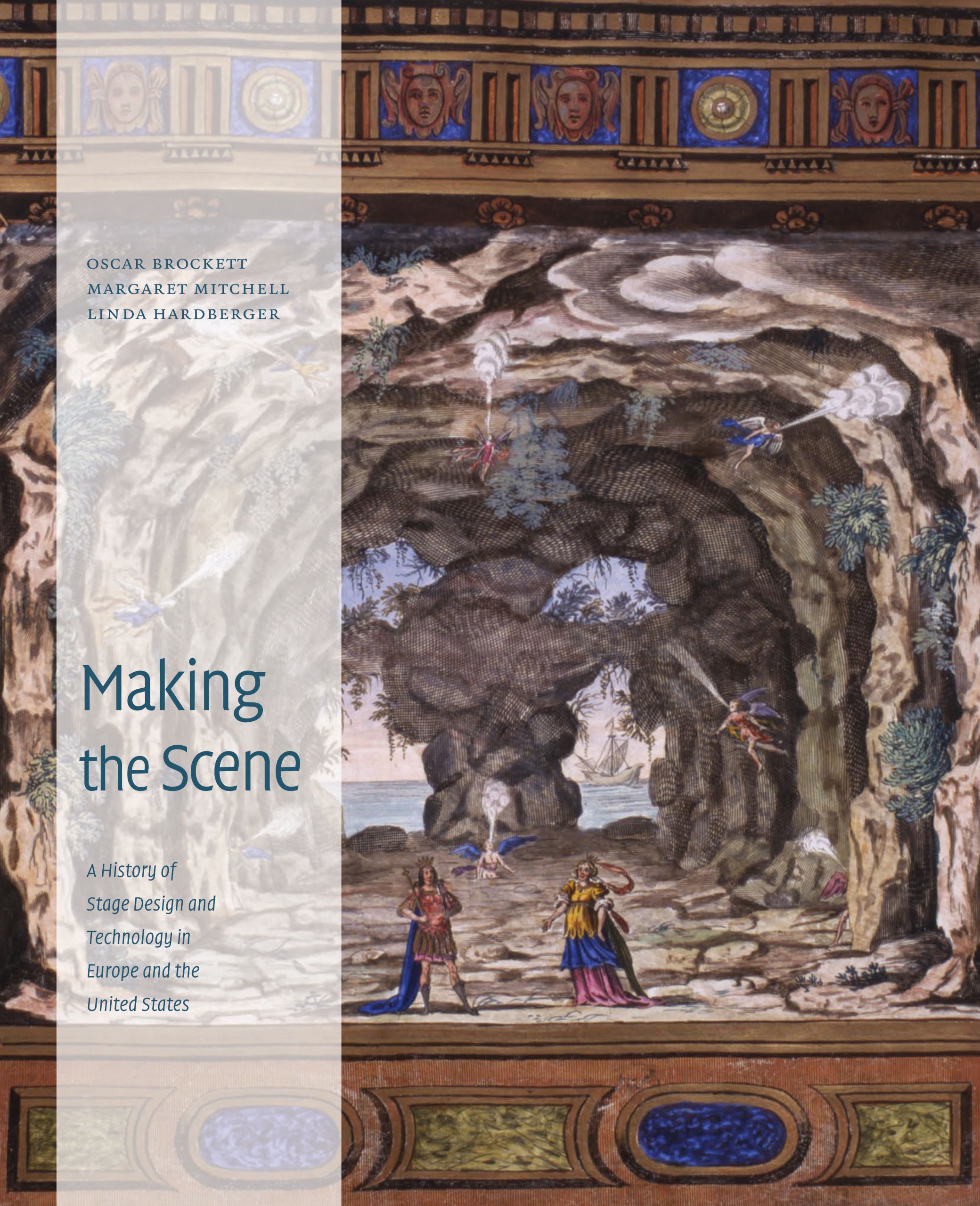 Making the Scene | Oscar G. Brockett, Margaret A. Mitchell, Linda Hardberger