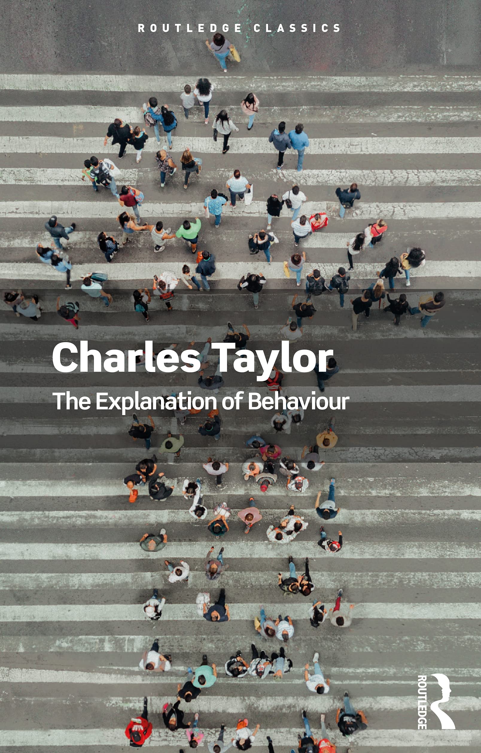 Explanation of Behaviour | Charles Taylor