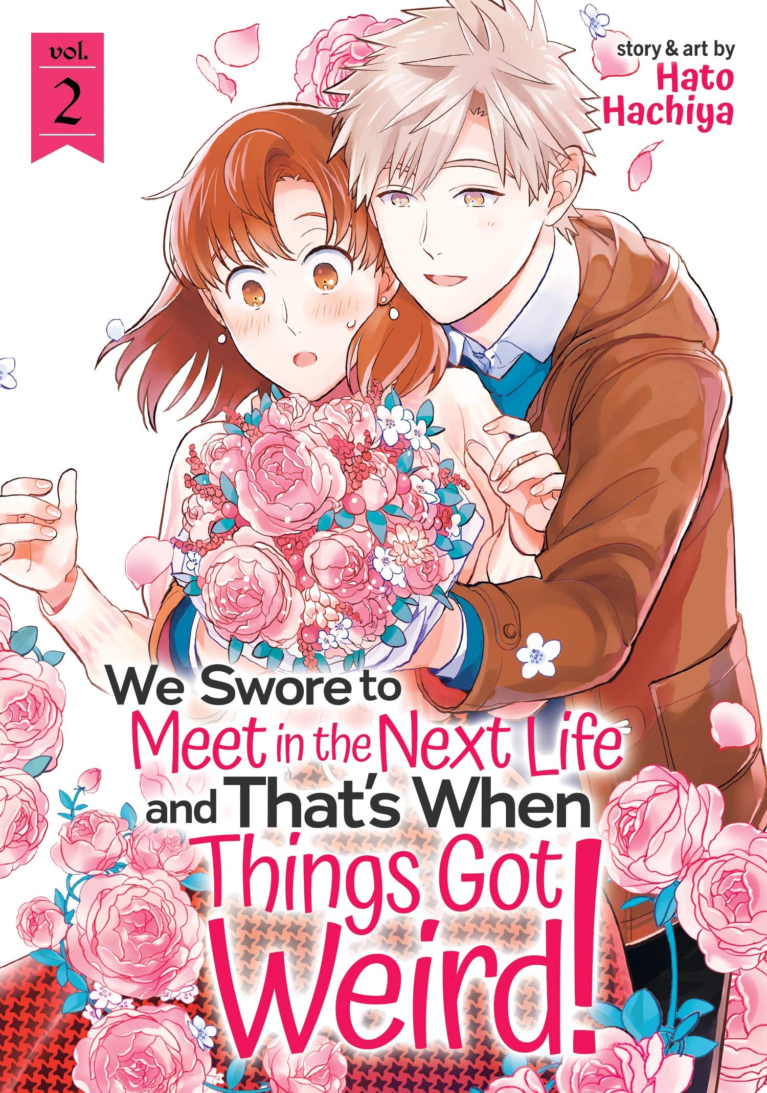 We Swore to Meet In the Next Life and That’s When Things Got Weird! - Volume 2 | Hato Hachiya