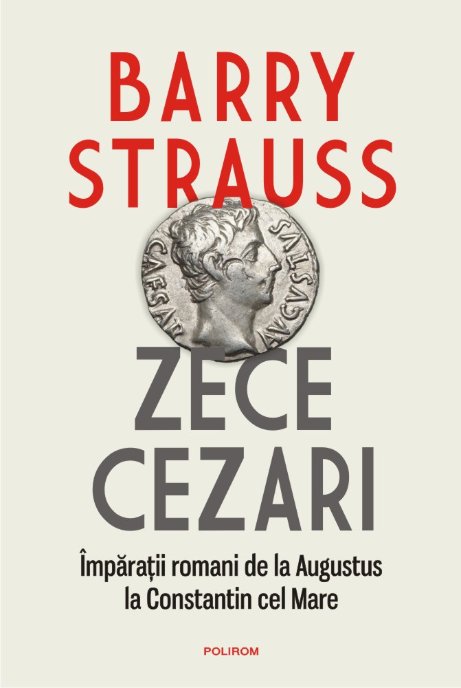 Zece cezari | Barry Strauss carturesti.ro poza bestsellers.ro