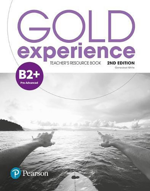 Gold Experience: B2+ Teacher's Resource Book (2nd Edition) |