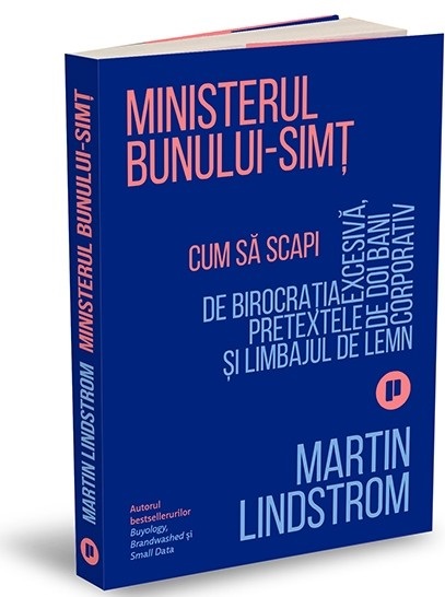 Ministerul Bunului-simt | Martin Lindstrom De La Carturesti Carti Dezvoltare Personala 2023-09-21