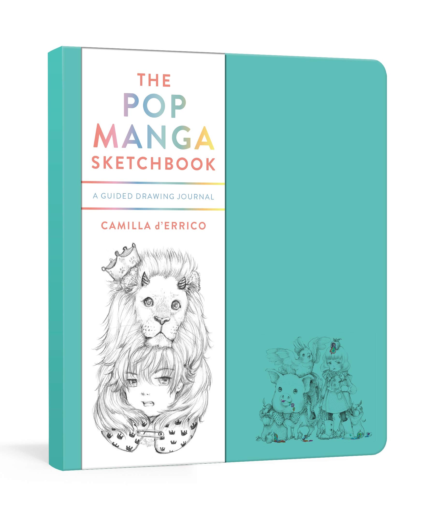 The Pop Manga Sketchbook : A Guided Drawing Journal | Camilla D\'Errico