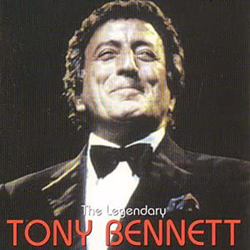 The Legendary Tony Bennett | Tony Bennett