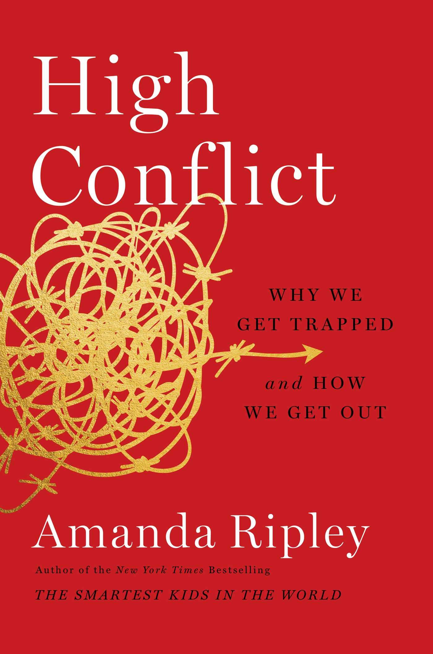 High Conflict | Amanda Ripley