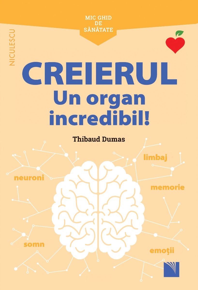 Mic ghid de sanatate: Creierul | Thibaud Dumas De La Carturesti Carti Dezvoltare Personala 2023-06-02