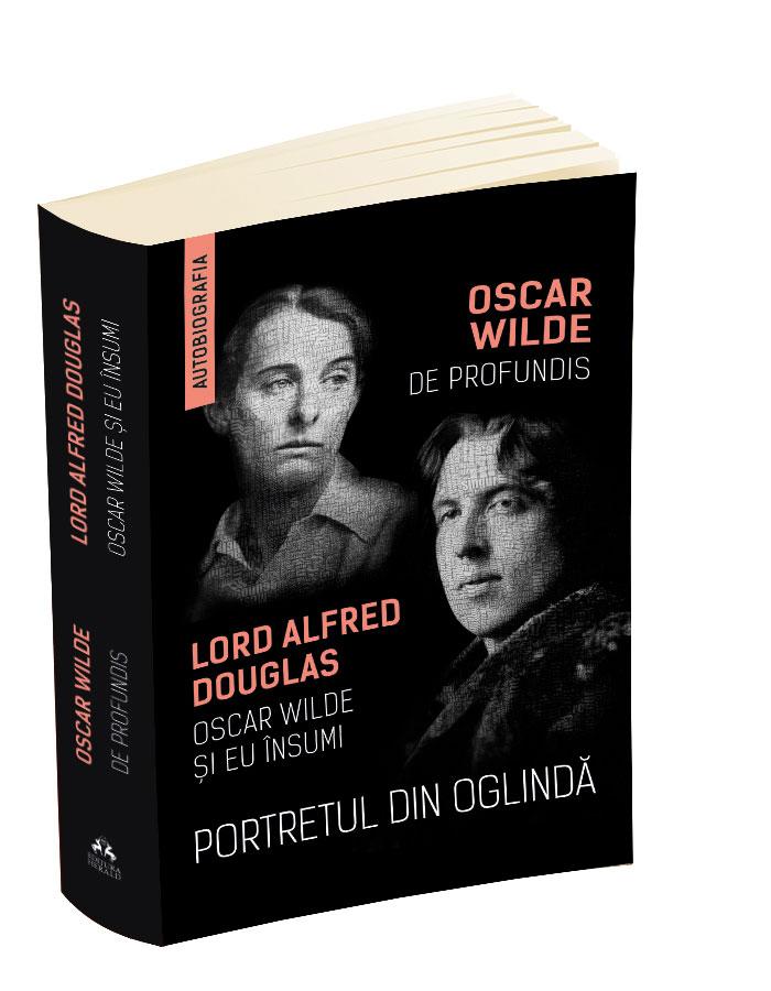Portretul din oglinda - De Profundis - Oscar Wilde si eu insumi | Oscar Wilde