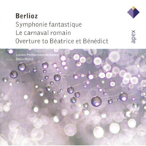 Berlioz – Symphonie fantastique & Overtures – Apex | Zubin Mehta, London Philharmonic Orchestra Apex poza noua