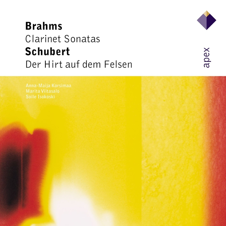 Brahms : Clarinet Sonatas / Schubert : Der Hirt Auf Dem Felsen | Anna-Maija Korsimaa, Marita Viitasalo, Soile Isokoski