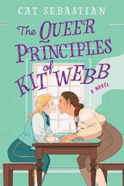 The Queer Principles of Kit Webb | Cat Sebastian