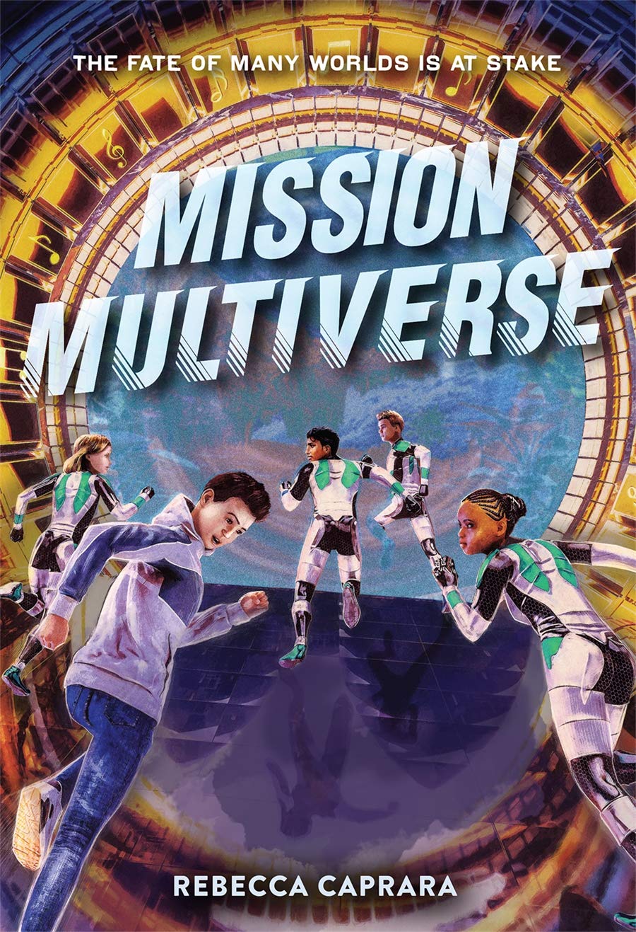 Mission Multiverse | Rebecca Caprara