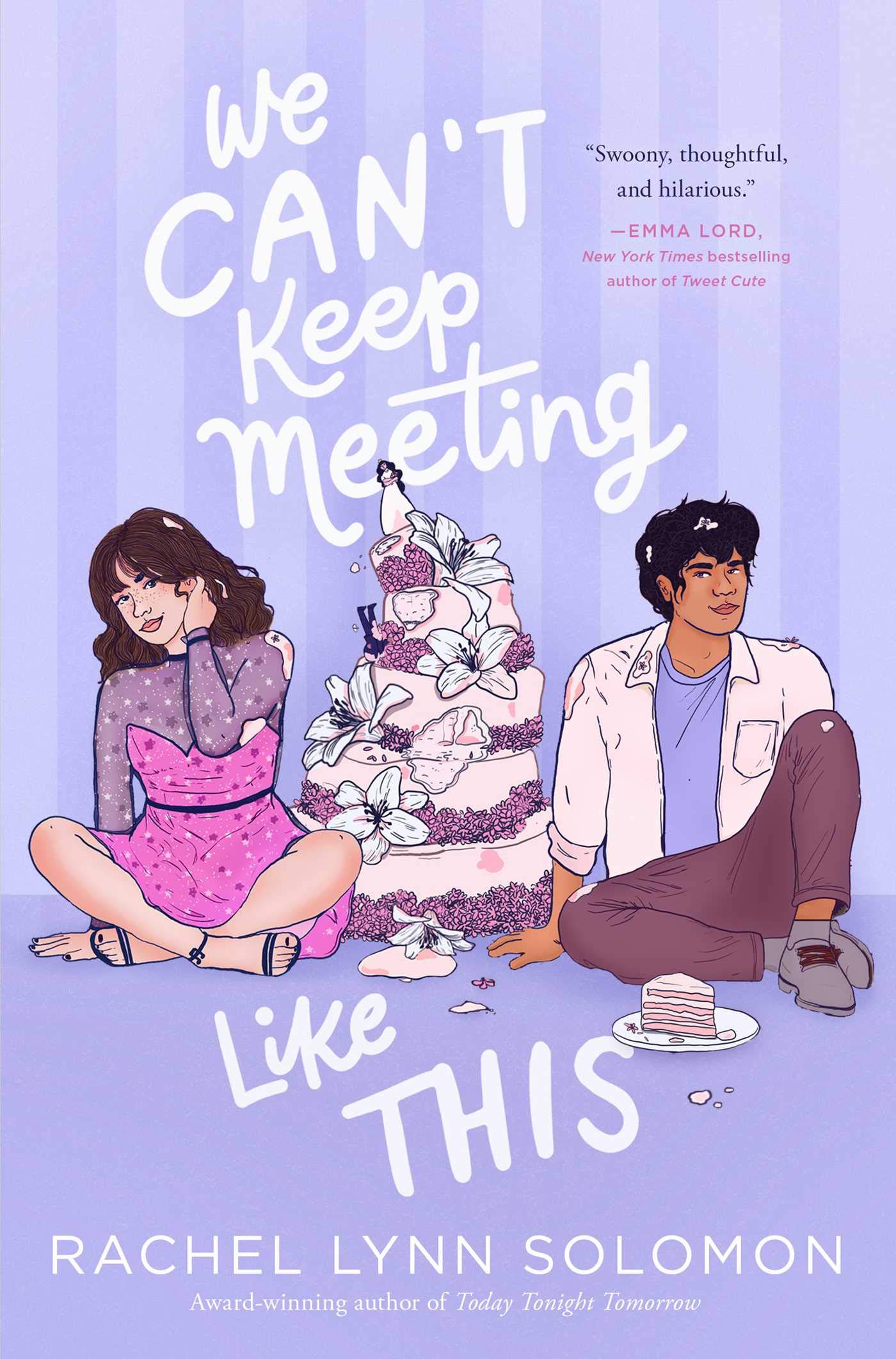 We Can\'t Keep Meeting Like This | Rachel Lynn Solomon