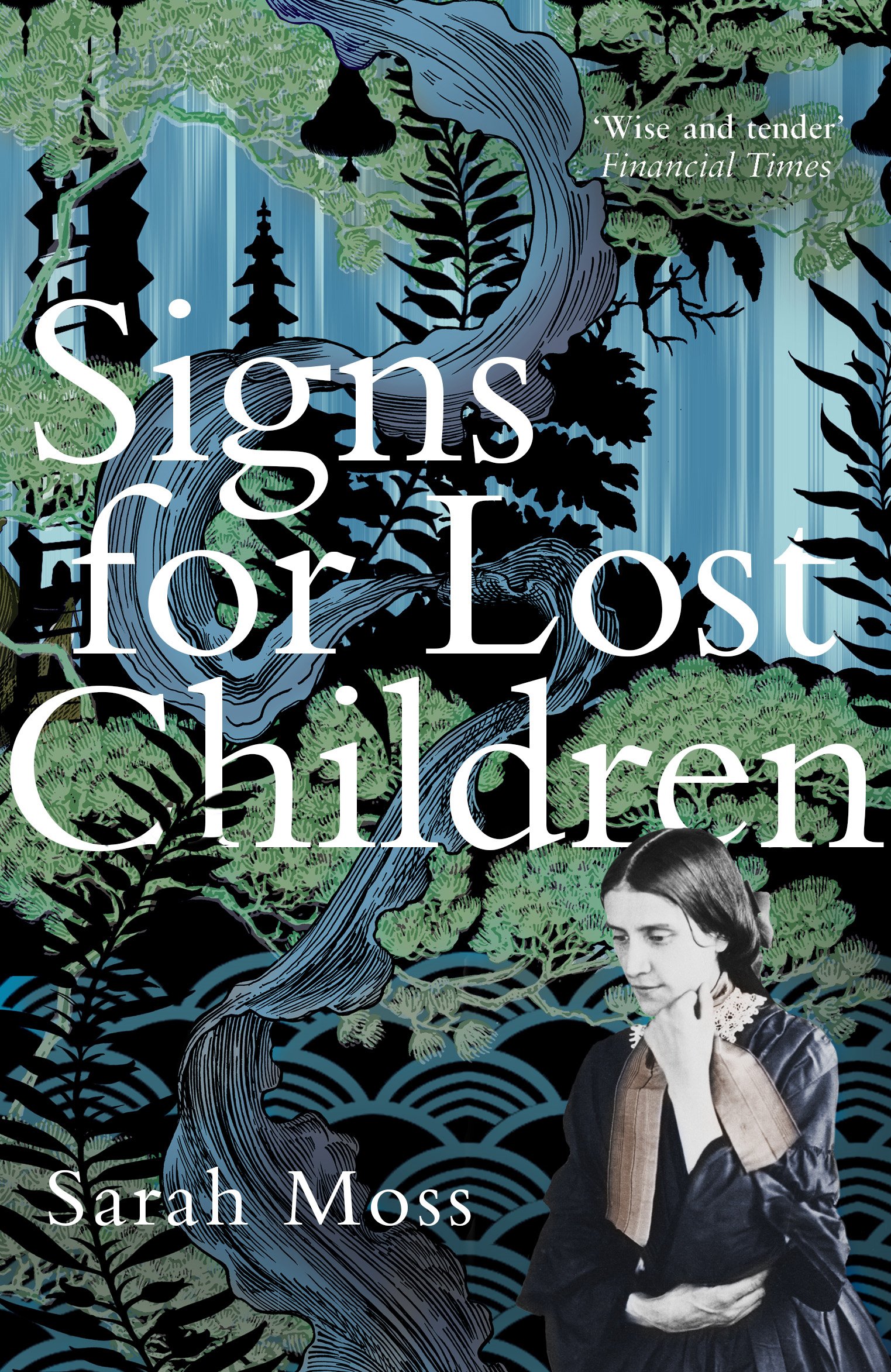 Signs for Lost Children | Sarah Moss