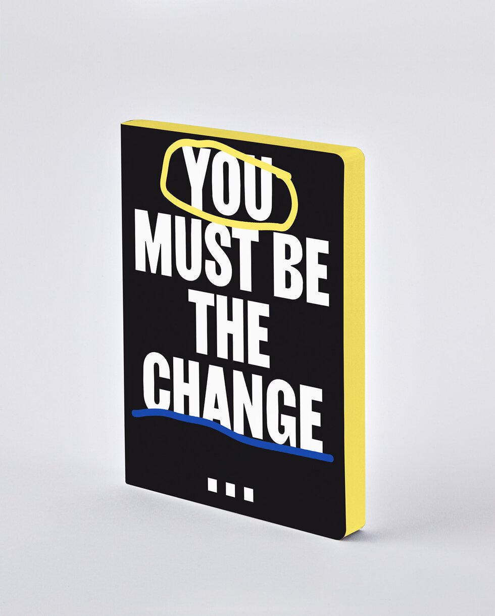 Carnet - Graphic L - You Must Be The Change | Nuuna