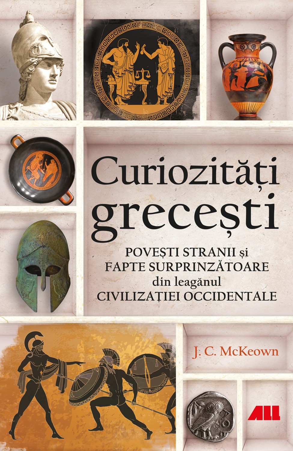 Curiozitati grecesti | J.C. McKeown ALL Carte
