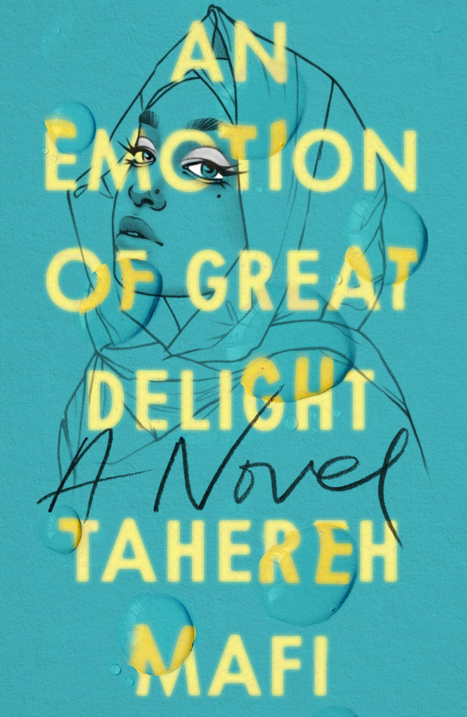 An Emotion Of Great Delight | Tahereh Mafi