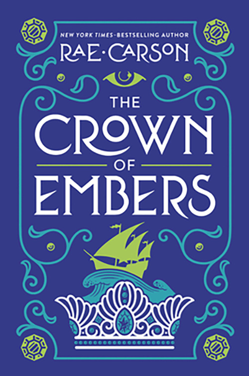 The Crown of Embers | Rae Carson